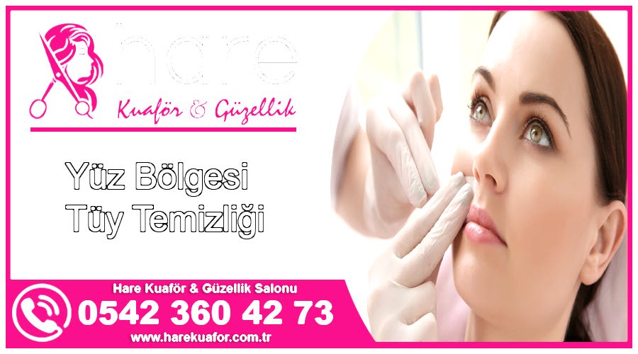 Yüz Tüy Temizliği Keçiören